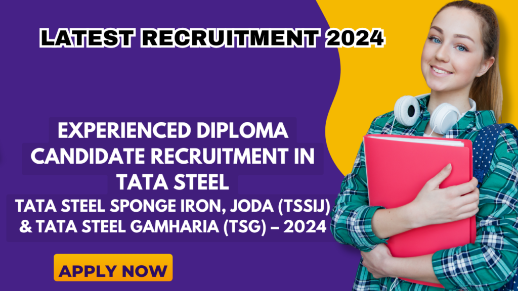 Job In Tata Steel | Job in Odisha –Tata Steel Recruitment 2024 Senior O&M Associate I 